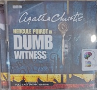 Dumb Witness - BBC Radio Drama written by Agatha Christie performed by John Moffatt, Simon Williams and Full Cast BBC Radio Drama Team on Audio CD (Abridged)